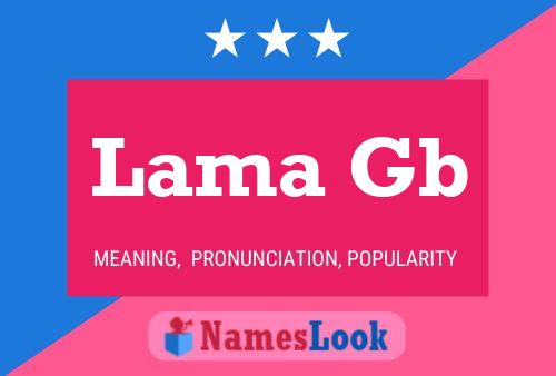 Lama Gb Namensposter