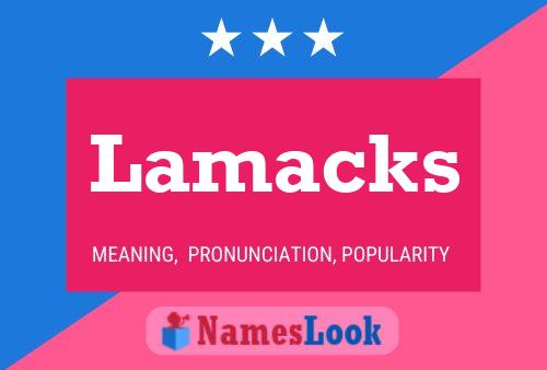 Lamacks Namensposter