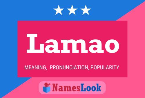 Lamao Namensposter