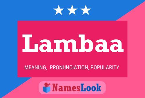 Lambaa Namensposter