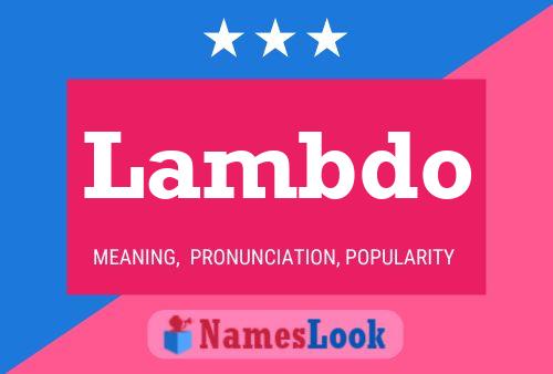 Lambdo Namensposter