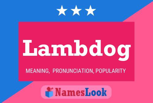 Lambdog Namensposter