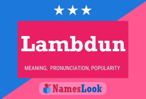 Lambdun Namensposter