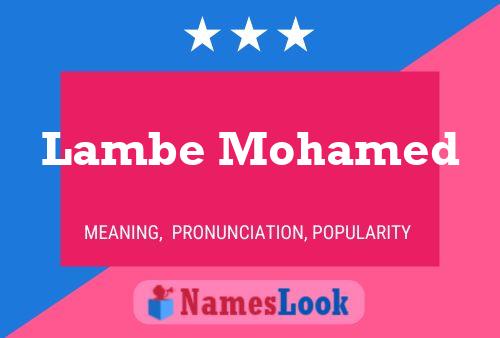 Lambe Mohamed Namensposter