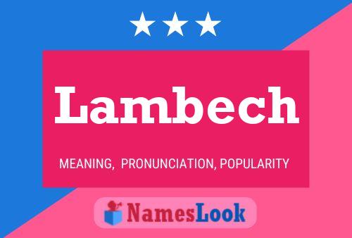 Lambech Namensposter