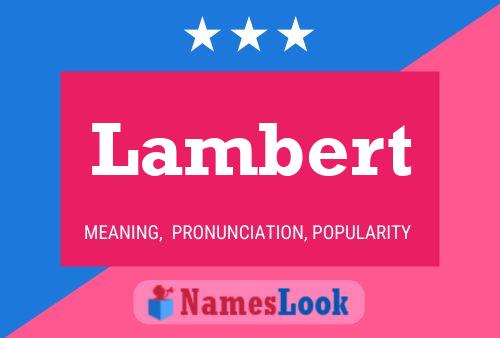 Lambert Namensposter