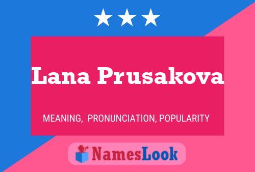 Lana Prusakova Namensposter