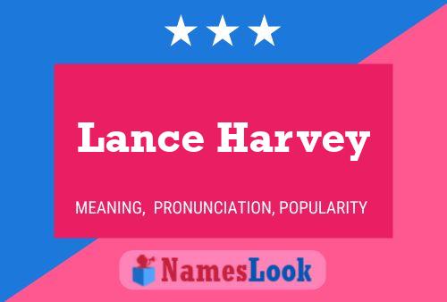 Lance Harvey Namensposter