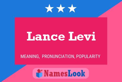 Lance Levi Namensposter