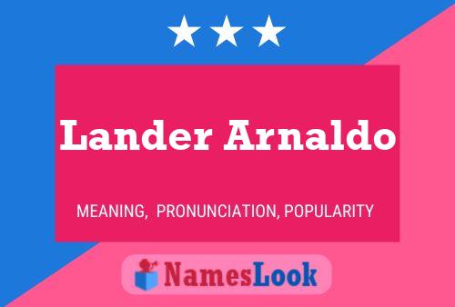 Lander Arnaldo Namensposter