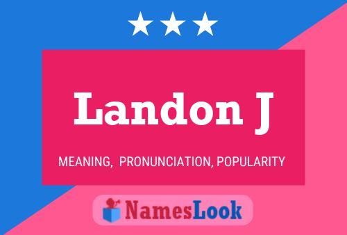 Landon J Namensposter