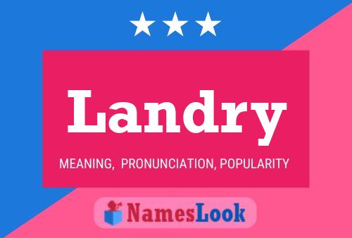 Landry Namensposter