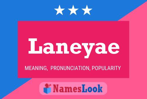 Laneyae Namensposter