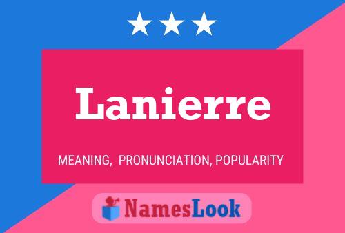 Lanierre Namensposter