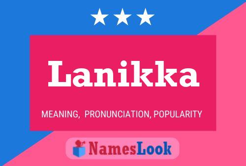 Lanikka Namensposter