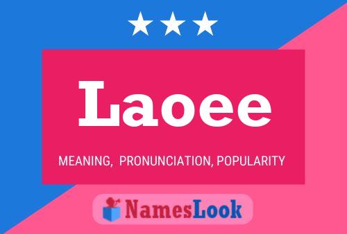 Laoee Namensposter