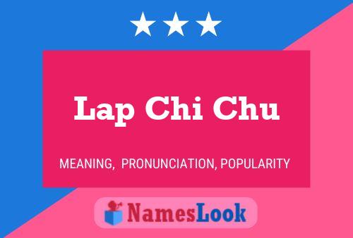 Lap Chi Chu Namensposter