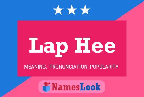 Lap Hee Namensposter