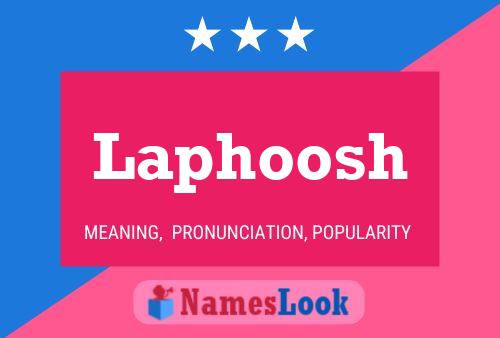 Laphoosh Namensposter