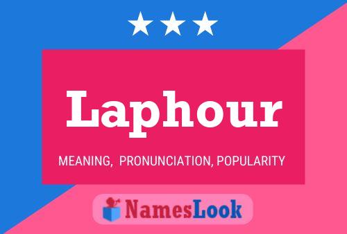 Laphour Namensposter