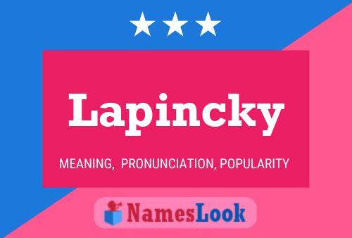 Lapincky Namensposter