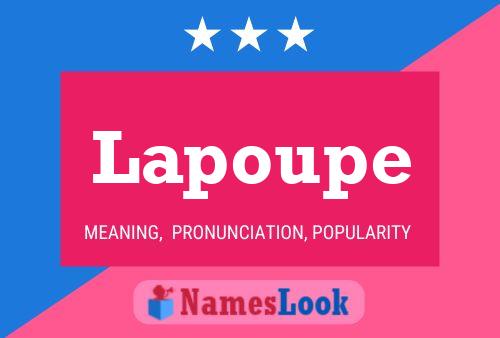 Lapoupe Namensposter