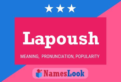 Lapoush Namensposter