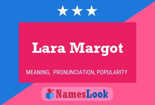 Lara Margot Namensposter