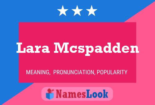 Lara Mcspadden Namensposter