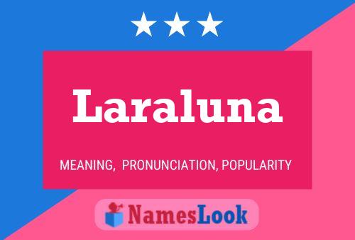 Laraluna Namensposter