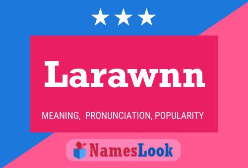 Larawnn Namensposter