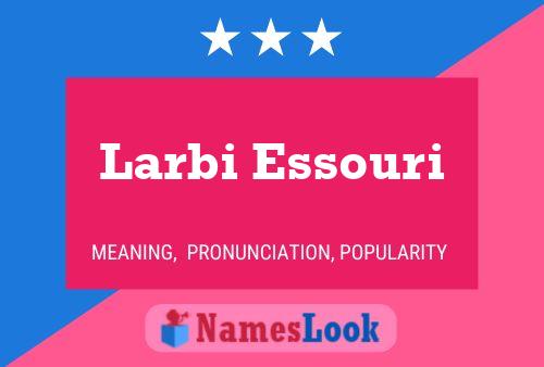 Larbi Essouri Namensposter