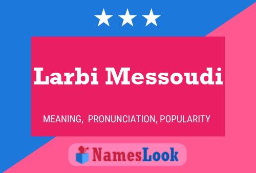 Larbi Messoudi Namensposter