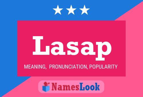 Lasap Namensposter