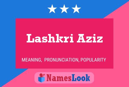 Lashkri Aziz Namensposter