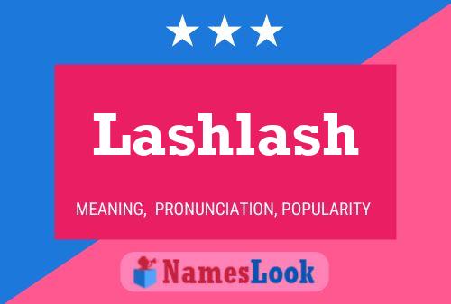 Lashlash Namensposter