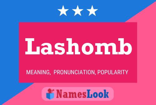 Lashomb Namensposter