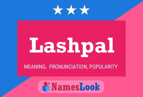 Lashpal Namensposter