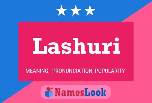 Lashuri Namensposter