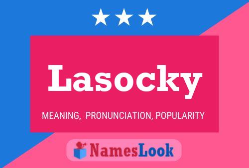 Lasocky Namensposter