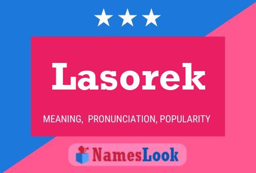 Lasorek Namensposter