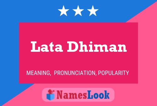 Lata Dhiman Namensposter