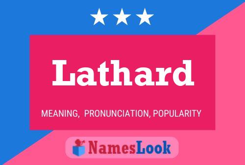 Lathard Namensposter