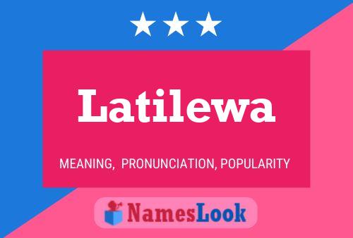 Latilewa Namensposter