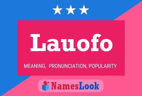 Lauofo Namensposter