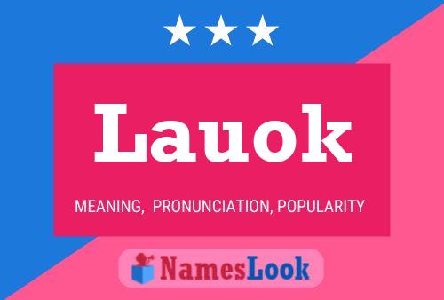 Lauok Namensposter