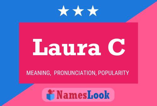 Laura C Namensposter