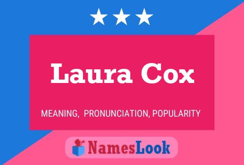 Laura Cox Namensposter