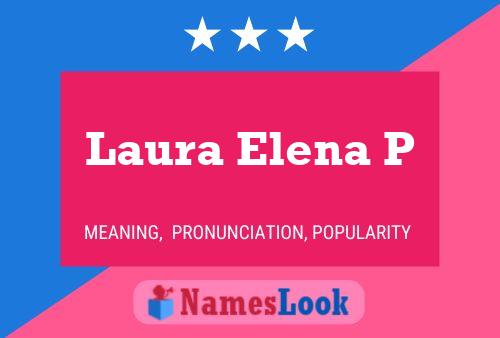 Laura Elena P Namensposter