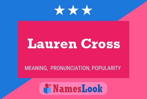 Lauren Cross Namensposter